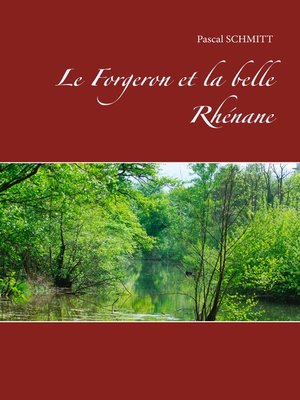 cover image of Le Forgeron et la belle Rhénane
